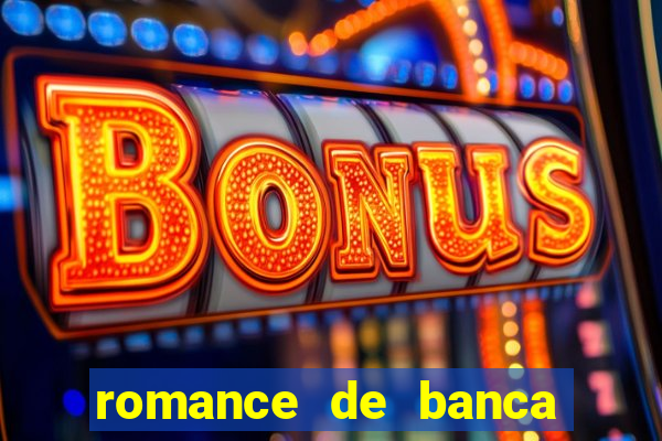 romance de banca digital 2021